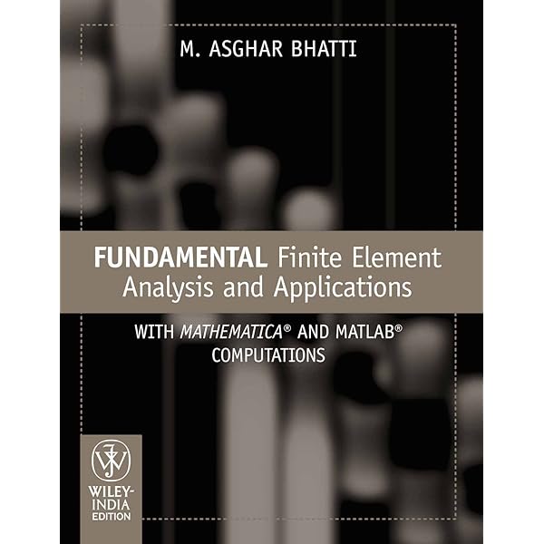 Amazon.com: Wiley India Fundamental Finite Element Analysis