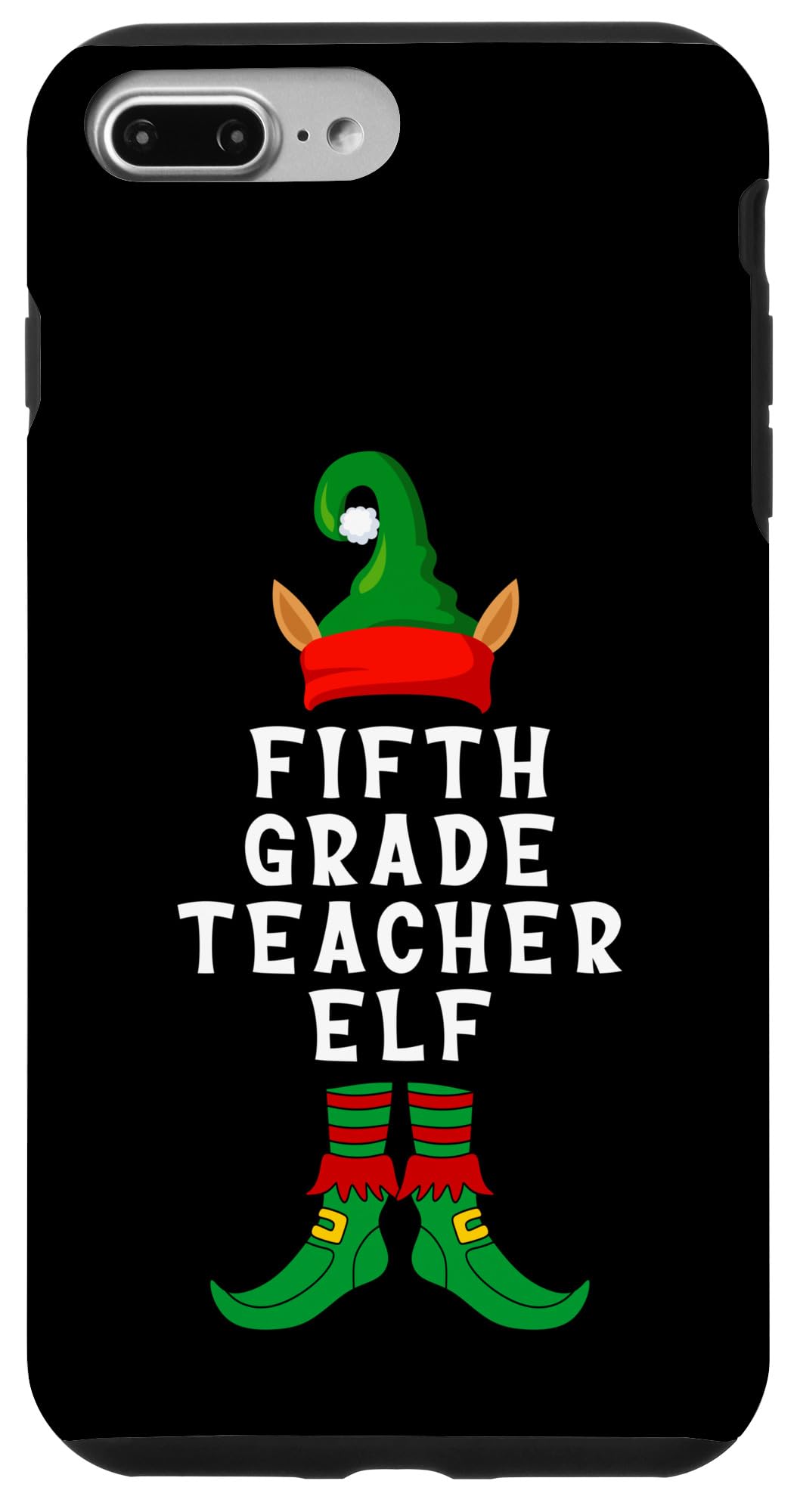 iPhone 7 Plus/8 Plus Fifth Grade Teacher Elf Ed Christmas Funny Xmas Matching Case