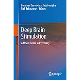 Deep Brain Stimulation: A New Frontier in Psychiatry