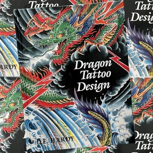 Dragon Tattoo Design: Don Ed Hardy: 9780945367314: Amazon.com: Books