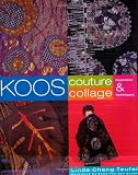 Koos Couture Collage: Inspiration & Techniques by Linda Chang Teufel, Koos van den Akker