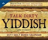 2011 Talk Dirty Yiddish - Box Calendar by 