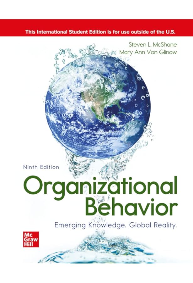 Organizational Behavior: Emerging Knowledge. Global Reality