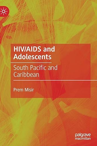 Download HIV/AIDS and Adolescents: South Pacific and Caribbean PDF