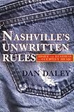 The Nashville Music Machine: The Unwritten Rules of the Country Music Business