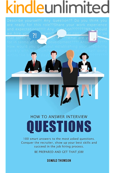 Amazon Com How To Answer Interview Questions 100 Smart Answers To The Most Asked Questions Conquer The Recruiter Show Up Your Best Skills And Succeed In The Job Hiring Process Be Prepared And These tools are why amazon is successful. answer interview questions