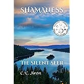 SHAMANESS: The Silent Seer