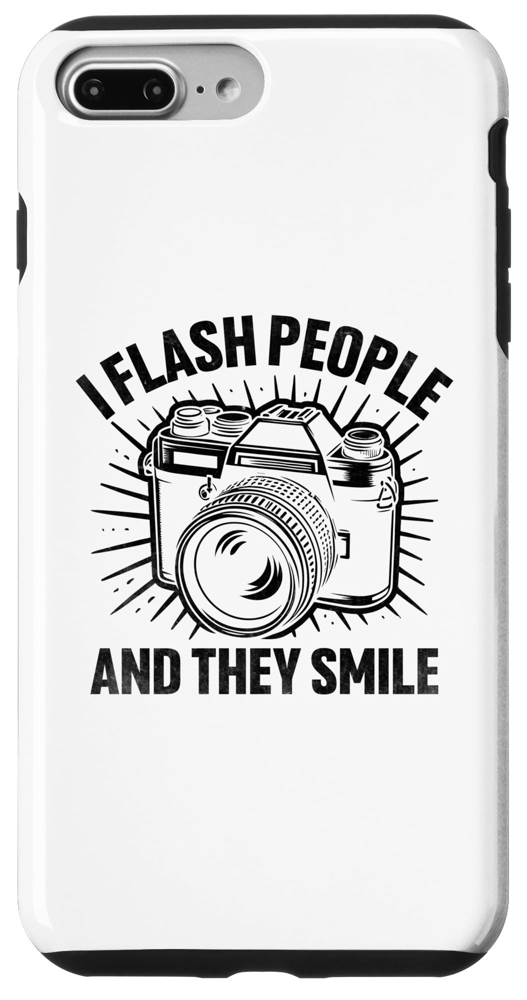 iPhone 7 Plus/8 Plus I Flash People And They Smile Photography Photographer Case