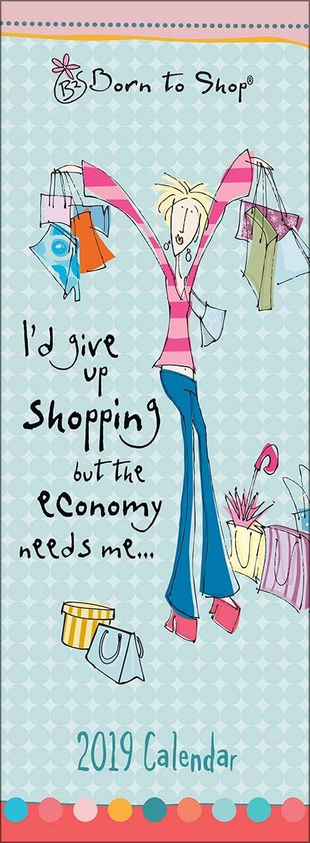 Born To Shop Slim Calendar 2019