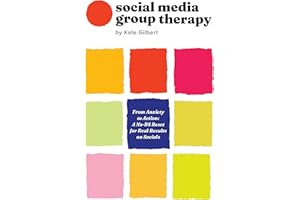 Social Media Group Therapy: From Anxiety to Action: a no-BS social media reset for real results