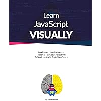 Learn JavaScript Visually: Demirov, Ivelin: 9780993836701: Amazon.com ...