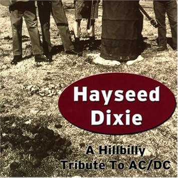 hayseed dixie tribute ac dc