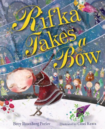 Rifka Takes a Bow (Kar-Ben Favorites)