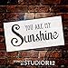 You Are My Sunshine Stencil by StudioR12 | Trendy Script & Serif Word Art - Small 8 x 4-inch Reusable Mylar Template | Painting, Chalk, Mixed Media | Use for Journaling, DIY Home Decor - STCL1205_1