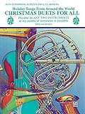 Christmas Duets for All: Alto Saxophone- Eb Saxes and Eb Clarinets (Holiday Songs from Around the World) (For All Series)