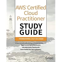 AWS Certified Cloud Practitioner Study Guide: CLF-C01 Exam