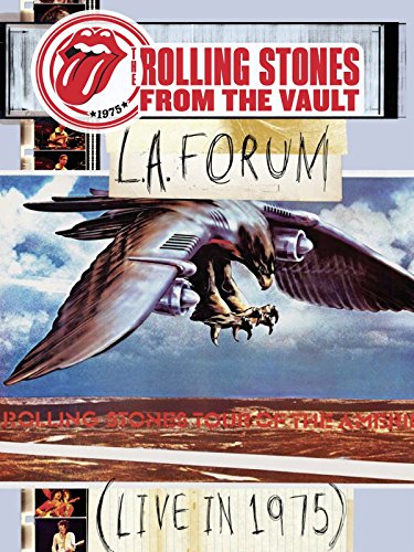 The Rolling Stones - From The Vault - L.A. Forum (Live in 1975)