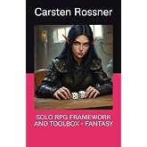 SOLO RPG FRAMEWORK AND TOOLBOX - FANTASY