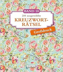 Kreuzwortratsel Deluxe Gross Band 18 Amazon De Garant Verlag Gmbh Bucher