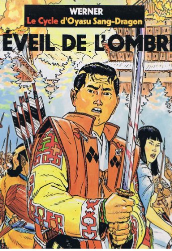 Le cycle d'Oyasu Sang-Dragon. [1], L'Ã©veil de l'ombre by (Hardcover)