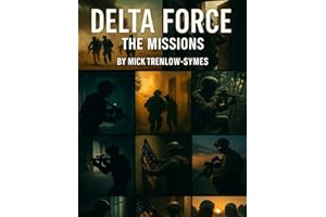 Delta Force: The Missions (Special Forces)