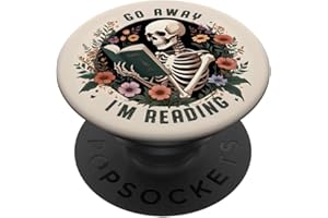 BOOKISH PHONE POPPER Go Away I'm Reading Funny Skeleton Book Lovers Bookish PopSockets Adhesive PopGrip