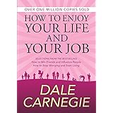 How to Enjoy Your Life and Your Job