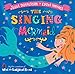 The Singing Mermaid