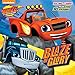 Blaze of Glory (Blaze and the Monster Machines) (Pictureback(R))