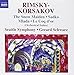 Rimsky-Korsakov: The Snow Maiden; Sadko; Mlada; Le Coq d'or