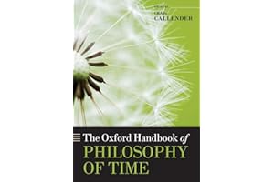 The Oxford Handbook of Philosophy of Time