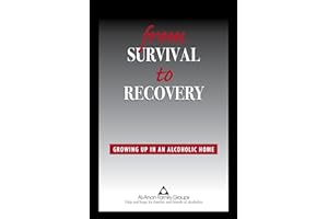 From Survival to Recovery: Growing up in an Alcoholic Home