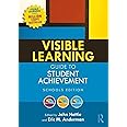 Visible Learning Guide to Student Achievement: Schools Edition