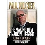 Paul Volcker: The Making of a Financial Legend