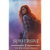 Subversive: Subversive Trilogy, Book 1