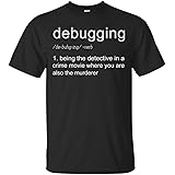 goldbabytee Debugging Definition T-Shirt Funny Coding Programming Tee
