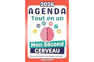 Agenda Tout en Un 2026 - Mon second Cerveau: L'anti charge mentale pour les personnes débordées - TDAH neuro-atypiques