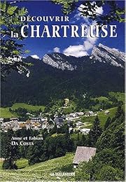 Découvrir la Chartreuse