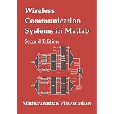 Wireless Communication Systems in Matlab: Second Edition (Black &amp; White Print)