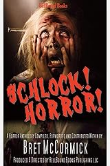 Schlock! Horror! Paperback
