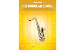 101 Popular Songs – Tenor Sax Sheet Music Songbook | Classic Pop Rock Hits for Beginners Intermediate Players | Includes Billie Jean Piano Man Sweet Home Alabama Hey Jude More