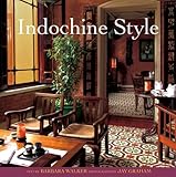 Indochine Style by 