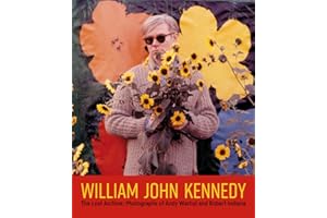 William John Kennedy: The Lost Archive: Photographs of Andy Warhol and Robert Indiana