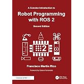 A Concise Introduction to Robot Programming with ROS 2