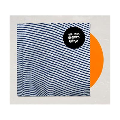 Wallows - Nothing Happens Exclusive Limited Edition Orange Vinyl LP