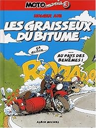 Les  graisseux du bitume