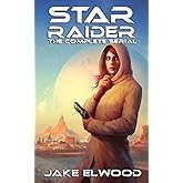 Star Raider: The Complete Serial