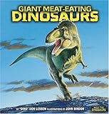 Giant Plant-Eating Dinosaurs (Meet the Dinosaurs): Lessem, Don, Bindon