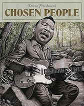 Drew Friedman's Chosen People Drew Friedman's Chosen People