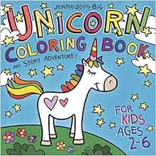 Jemma Joys Big Unicorn Coloring Book and Story Adventure for Kids Ages 26